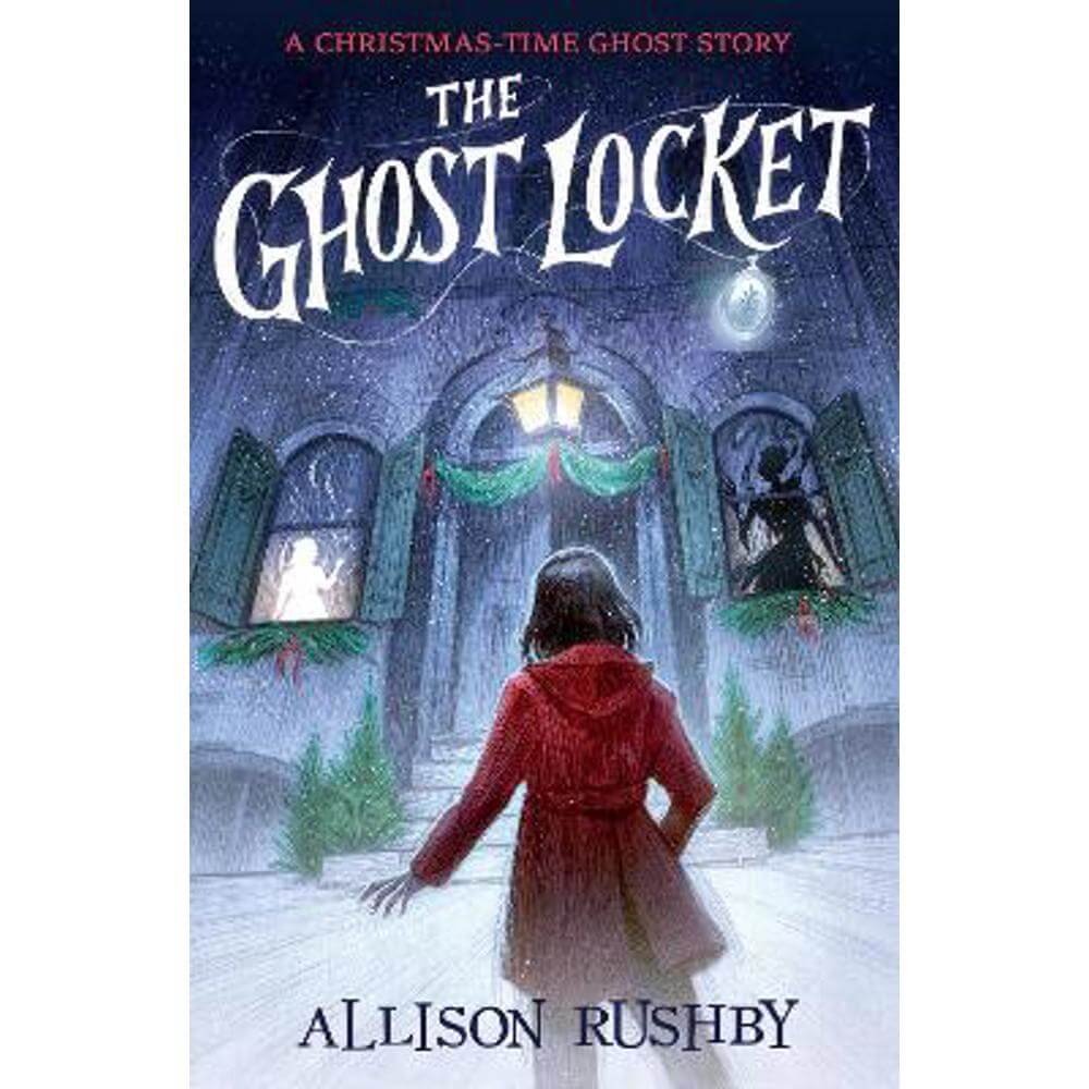 The Ghost Locket (Paperback) - Allison Rushby